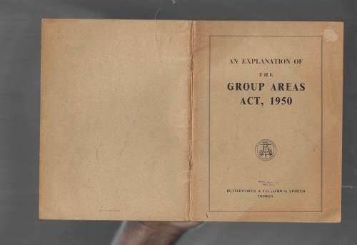 The Group Areas Act 1950 Explaned - Old Goverment (?) information booklet