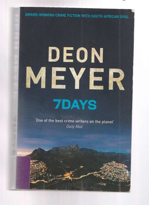 7 Days - Deon Meyer - Bennie Griesel file - 2012 - Thriller