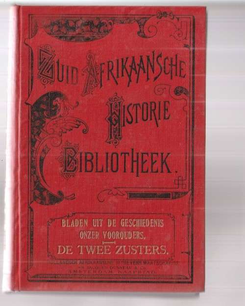 De twee zusters - D`Arbez - 1912 - eerste uitgawe - ZA Historie Bibliotheek nr 10