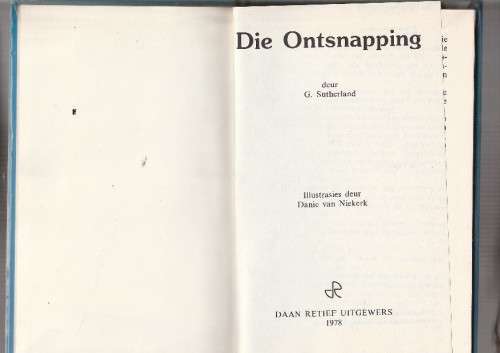 Die ontsnapping - G Sutherland - Jeug avontuur met illustrasies