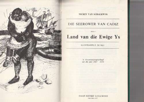Land van die ewige ys - Nickey van Schalkwyk - 1977 - Seerower van Cadiz Boek 4 (a9)