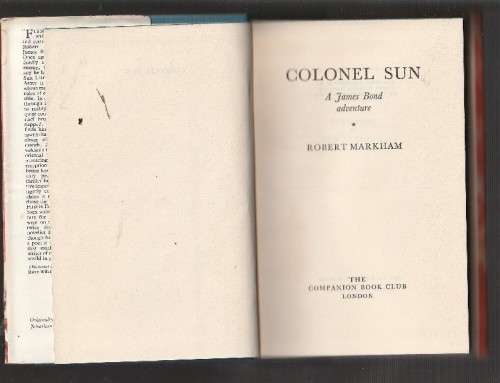 Colonel Sun - Robert Markham - 1968 - Original hardcover issue by Companion book club - James Bond