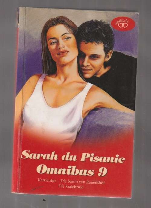 Sarah du Pisanie Omnibus 9 - 2005 - Katrientjie - Baron van Rauenshof - Die Kralebruid