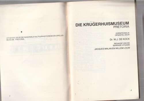 Die Krugerhuis Museum - WJ de Kock - Historiese Brosjure