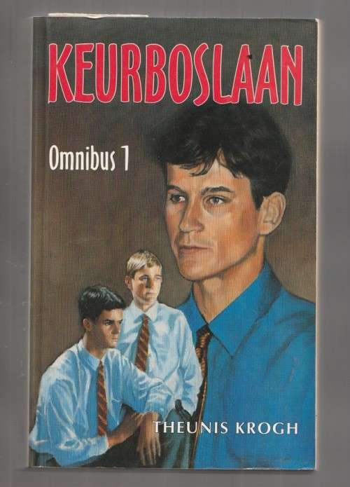 Keurboslaan Omnibus 1 - Theunis Krog - Jong dr Serfontein - Hoof van Keurboslaan - Nuwelinge op Keur