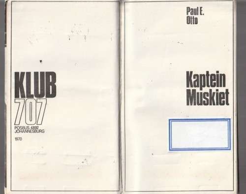Kaptein Muskiet - Paul E Otto - Klub 707 - 1970 - Avontuur verhaal