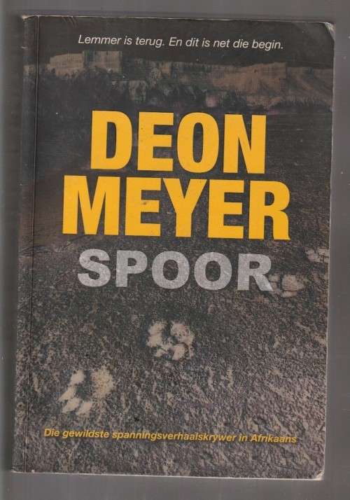 Spoor - Deon Meyer - 2010 - Speurverhaal - Lemmer Dossier