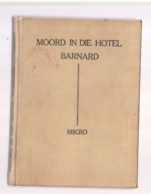 Moord in die Hotel Barnard - Mikro - 1945 - Speurverhaal
