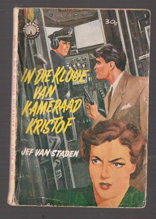 In die kloue van Kameraad Kristof - Jef van Staden - Henk Human reeks - Pronk boek