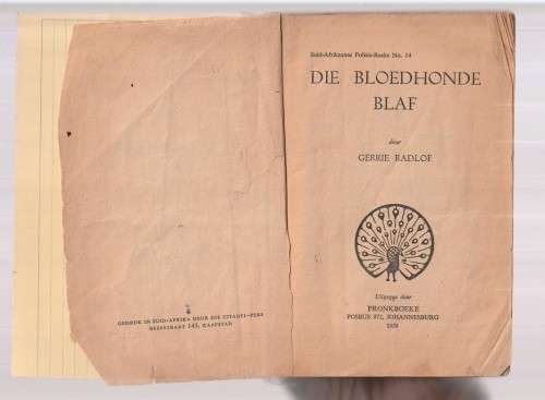 Die Bloedhonde blaf - Gerrie Radlof - Pronk SA Polisie nr 14