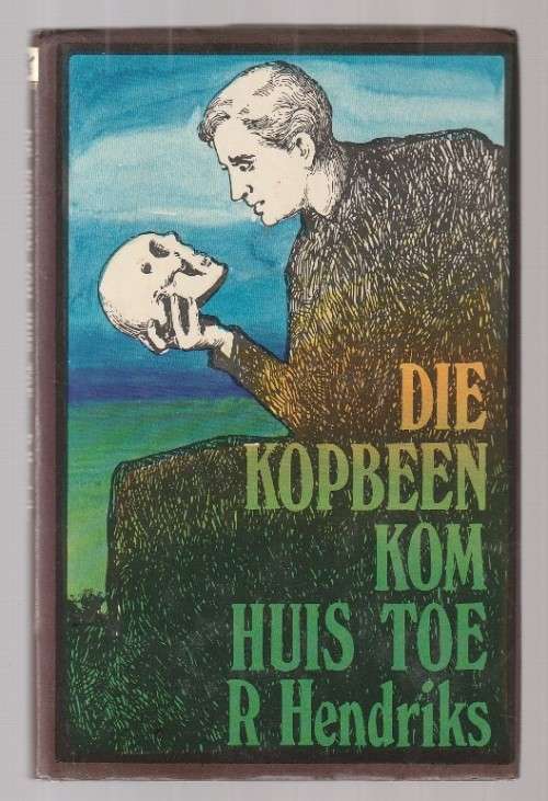 Die Kopbeen kom huistoe - R Hendriks - Avontuur verhaal - Klub 707 (f4)