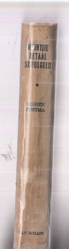 Meintjie betaal skoolgeld - Minnie Postma - Meintjie reeks 1950 - eerste uitgawe