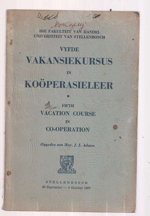 Vakansie Kursus in Kooperasieleer - JJ Adams - Antieke kusus boekie 1957