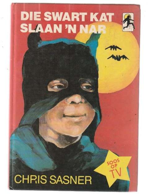 Die Swart Kat slaan n Nar - Chris Sasner - Swartkat nr 4