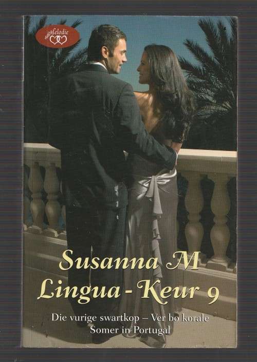 Susanna M Lingua Keur 9 - Die vurige swartkop / Ver bo korale / Somer in Portugal