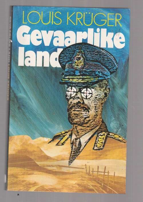 Gevaarlike land - Louis Kruger - Spanningsverhaal