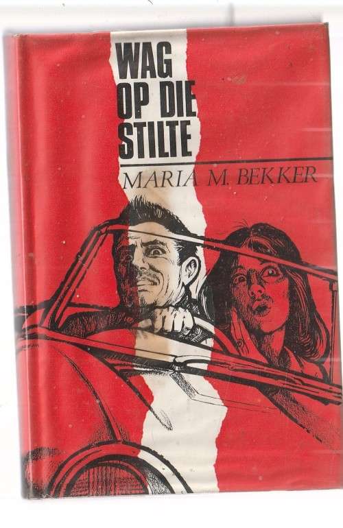 Wag op die Stilte - Maria M Bekker - Menslike Drama (K1)