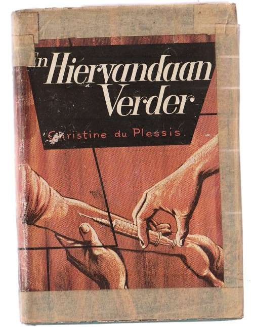 En hiervandaan verder - Christine du Plessis - Liefdesverhaal (K1)