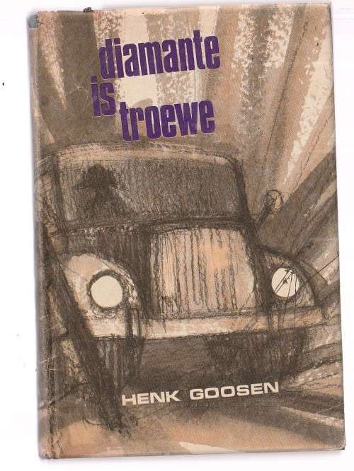 Diamante is Troewe - Henk Goosen - Speurverhaal (K1)