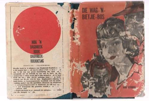 Die Wag-n-bietjie-bos - Nan Henning - Roman (K1)