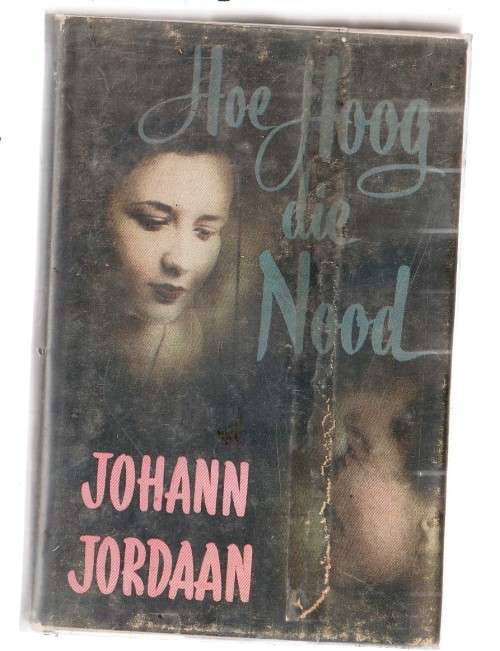 So hoog die Nood - Johann Jordaan - Avontuur verhaal (K1)