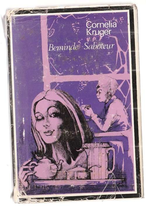 Beminde Saboteur - Cornelia Kruger - Roman (K1)