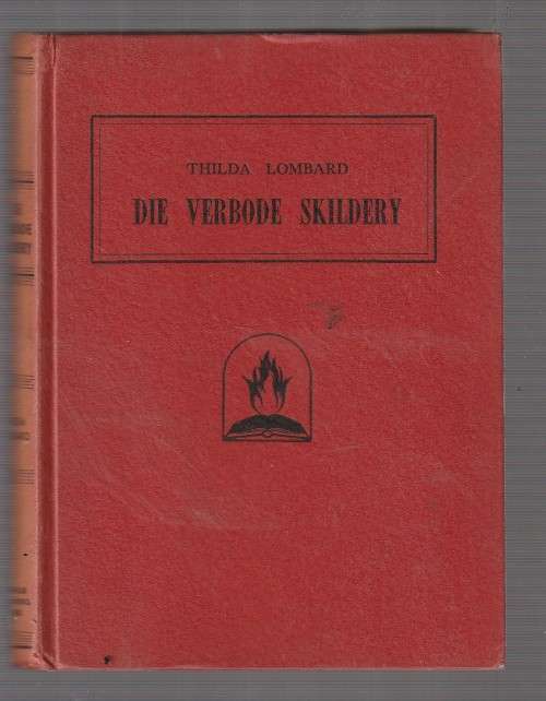 Die Verbode Skildery - Thilda Lombard - Roman
