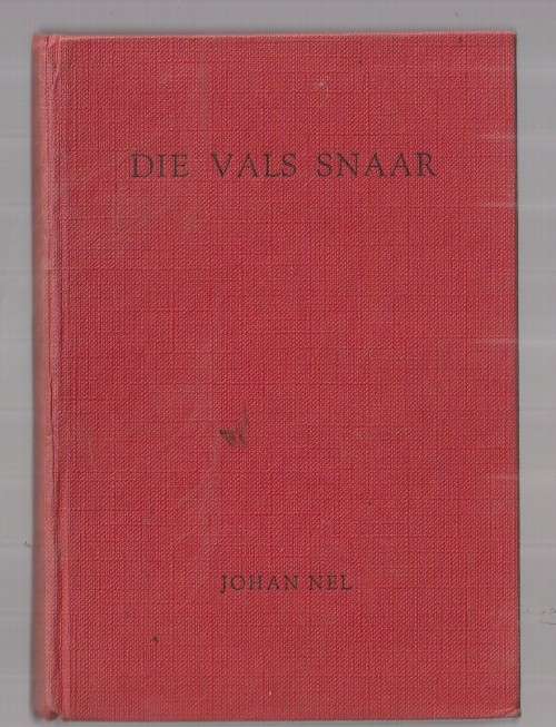 n Vals Snaar - Johan Nel - Avontuurverhaal (K2)