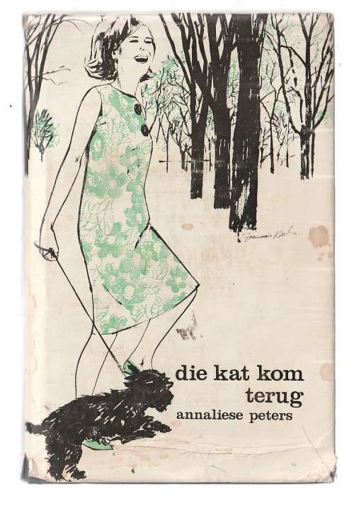 Die kat kom terug - Anneliese Peters - Roman (K2)