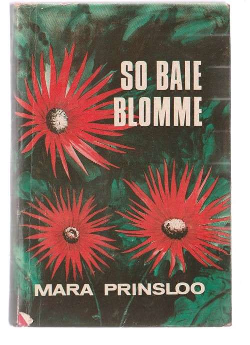 So baie blomme - Mara Prinsloo - Roman (K3)
