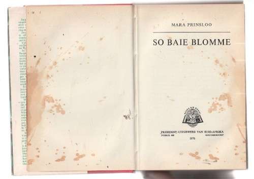 So baie blomme - Mara Prinsloo - Roman (K3)