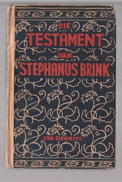 Die testament van Stephanus Brink - Joh Siebrits - 1943 - Speurverhaal