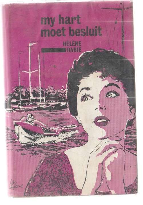 My hart moet Besluit - Helene Rabie - Roman (k3)