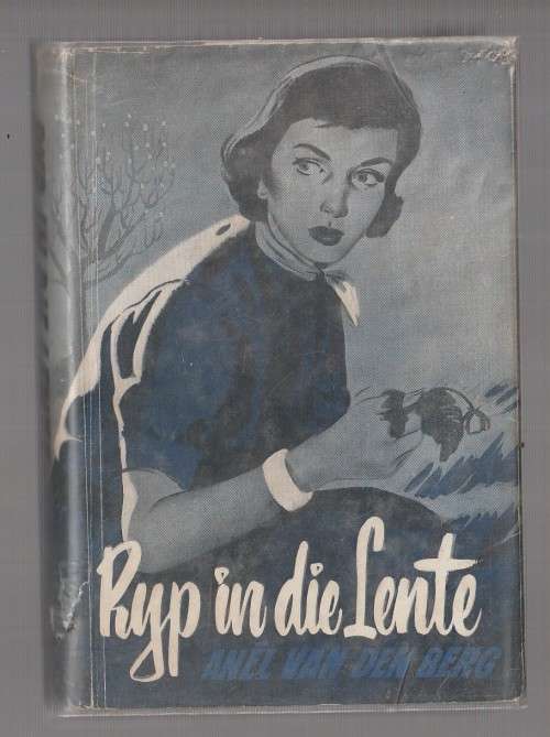 Ryp in die Lente - Anel van den Berg - Roman (K3)