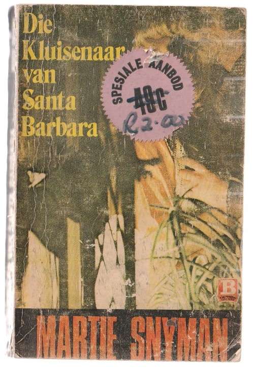 Die kluisenaar van Santa Barbara - Martie Snyman (k4) roman