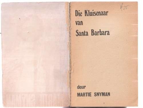 Die kluisenaar van Santa Barbara - Martie Snyman (k4) roman
