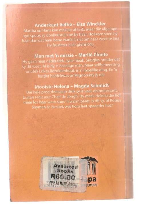 3 in 1 roman (k3) - Anderkant liefde - Wincler / Man met Missie - Cloete / Mooiste Helena - Schmidt