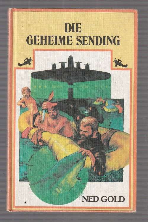 Die Geheime Sending - Ned Gold - Ned Gold - Jeug Avontuur (k5)