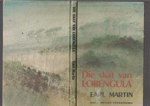 Die skat van Lobengula - Earl Martin (k5) Jeug avontuur