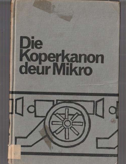 Die Koperkanon - Mikro - Familie drama - (k5)