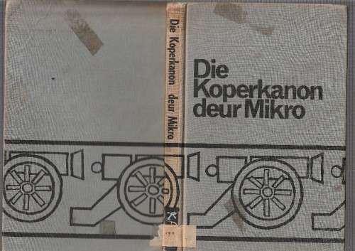 Die Koperkanon - Mikro - Familie drama - (k5)