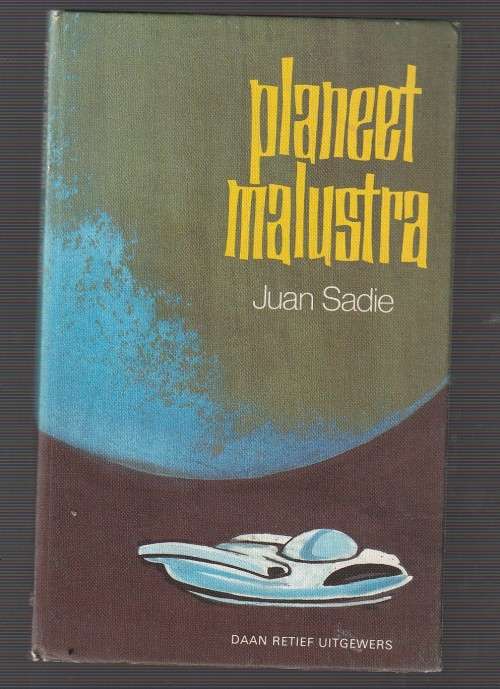 Planeet Malustra - Juan Sadie (k5) - Jeug Wetenskapfiksie
