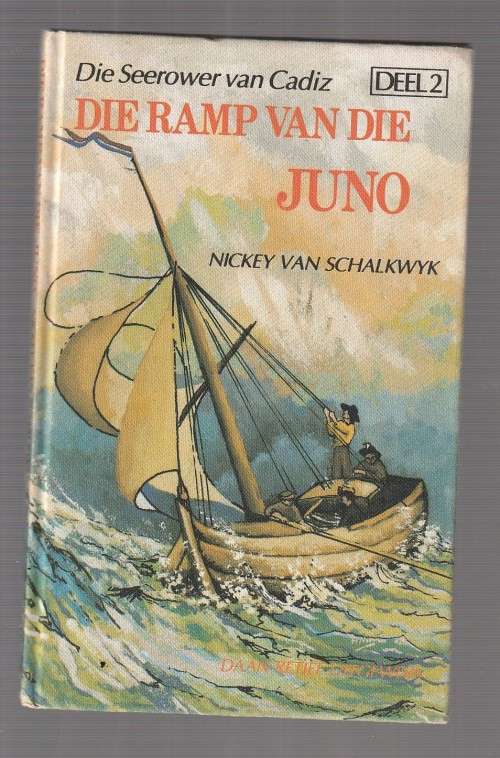 Die Ramp van die Juno - Seerower van Cadiz Deel 2 - (k5) - Nickey van Schalkwyk