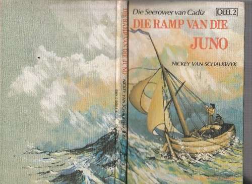Die Ramp van die Juno - Seerower van Cadiz Deel 2 - (k5) - Nickey van Schalkwyk