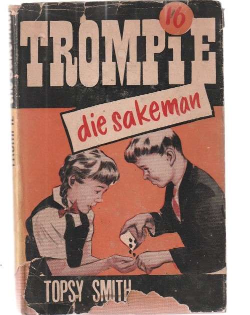 Trompie die Sakeman - Topsy Smith - Trompie Nr 16 APB (k5)