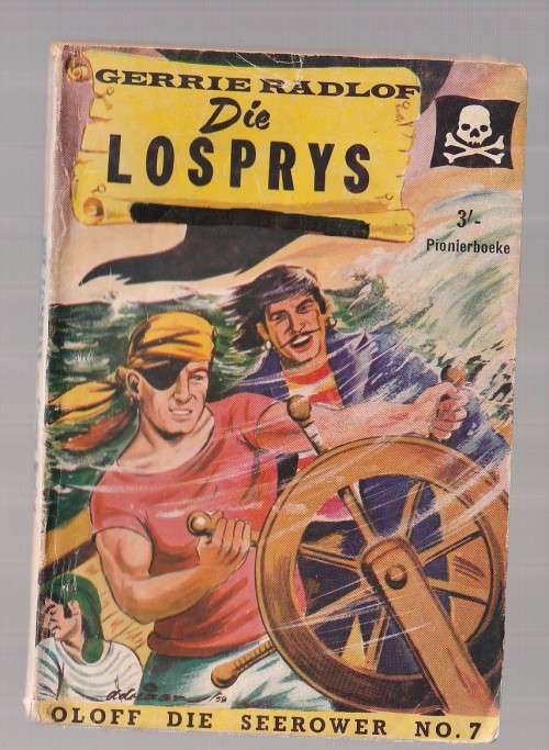 Die Losprys - Gerrie Radlof - Oloff die seerower nr 7 (k4) - 1958 Pionier Boek