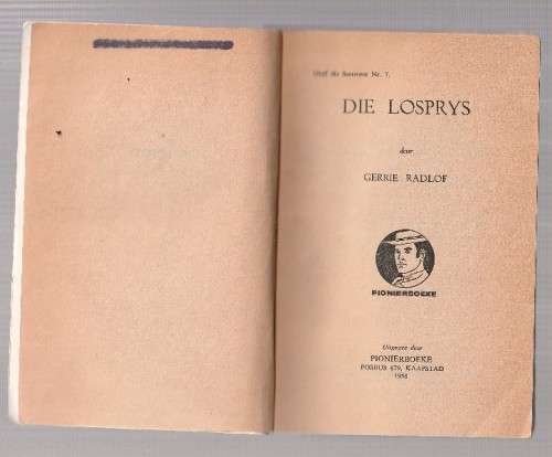 Die Losprys - Gerrie Radlof - Oloff die seerower nr 7 (k4) - 1958 Pionier Boek