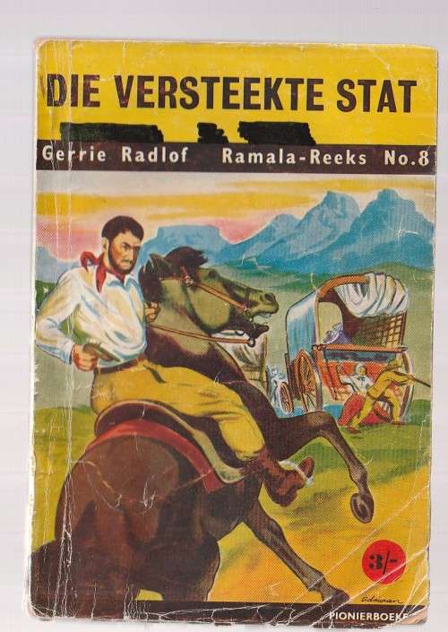 Die Versteekte Stat - Gerrie Radlof (k4) - Ramala reeks Nr 8 - Pionier boek 1957
