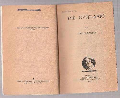 Die Gyselaars - Gerrie Radlof - Ramala Reeks nr 22 (k4) Pionier boek 1959