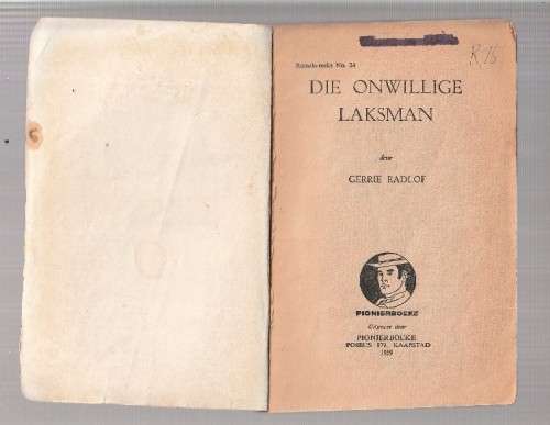 Die Onwillige Laksman - Gerrie Radlof - (k4) Ramala reeks nr 24 - Pionier Boek - 1959